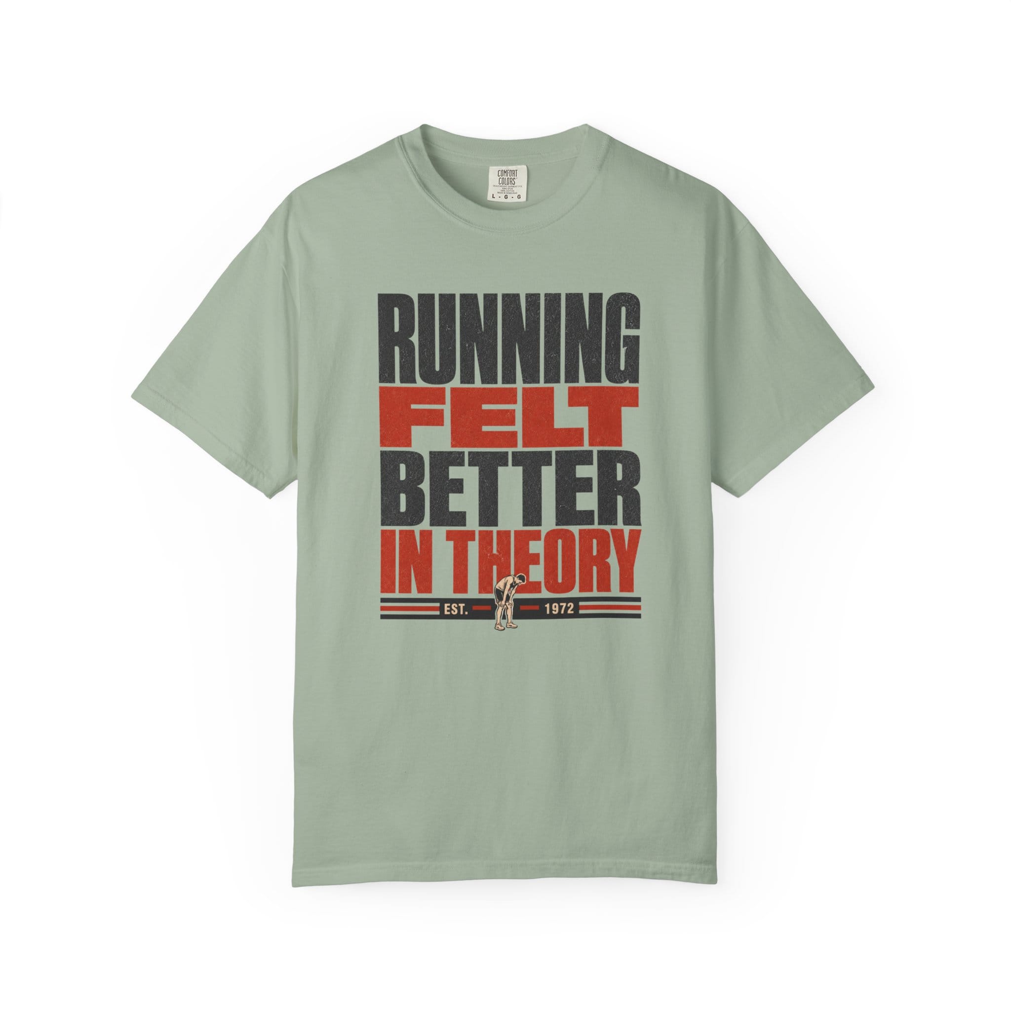 Better in Theory T-Shirt