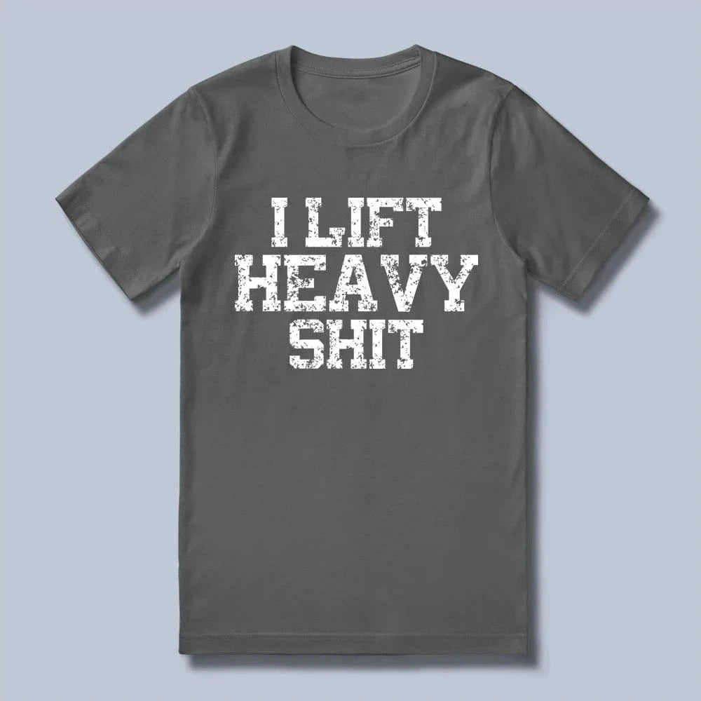 Heavy Shit T-Shirt