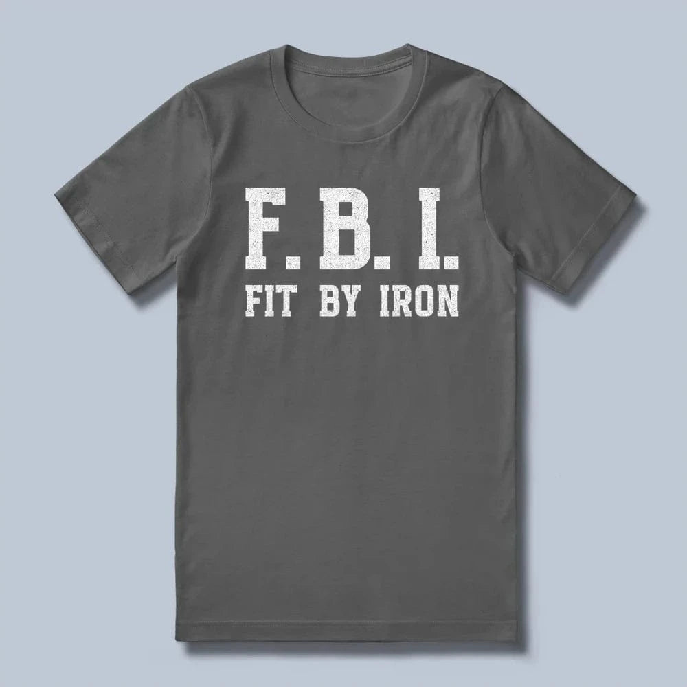 Fit By Iron T-Shirt