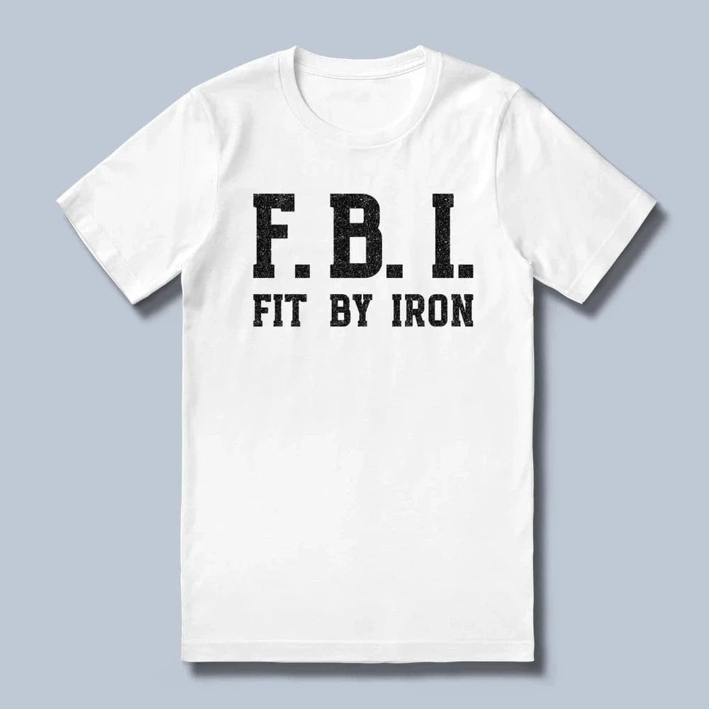 Fit By Iron T-Shirt