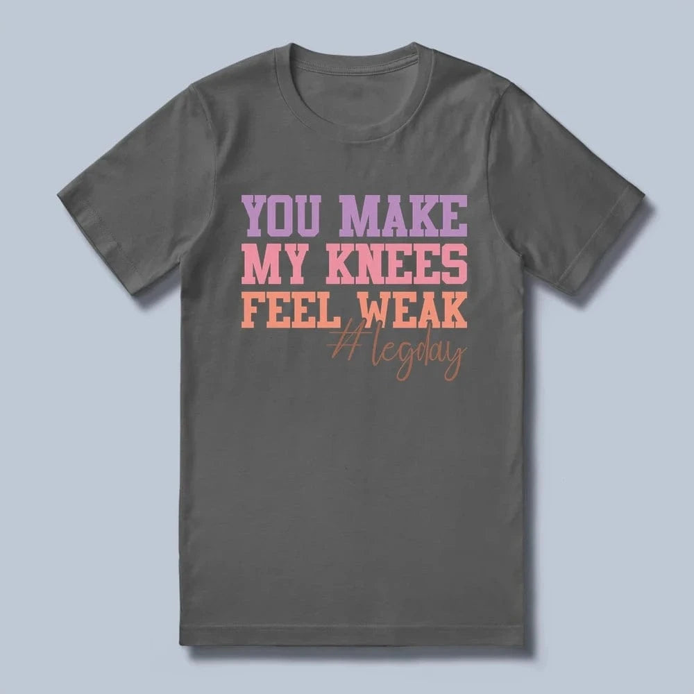 Knees Weak T-Shirt