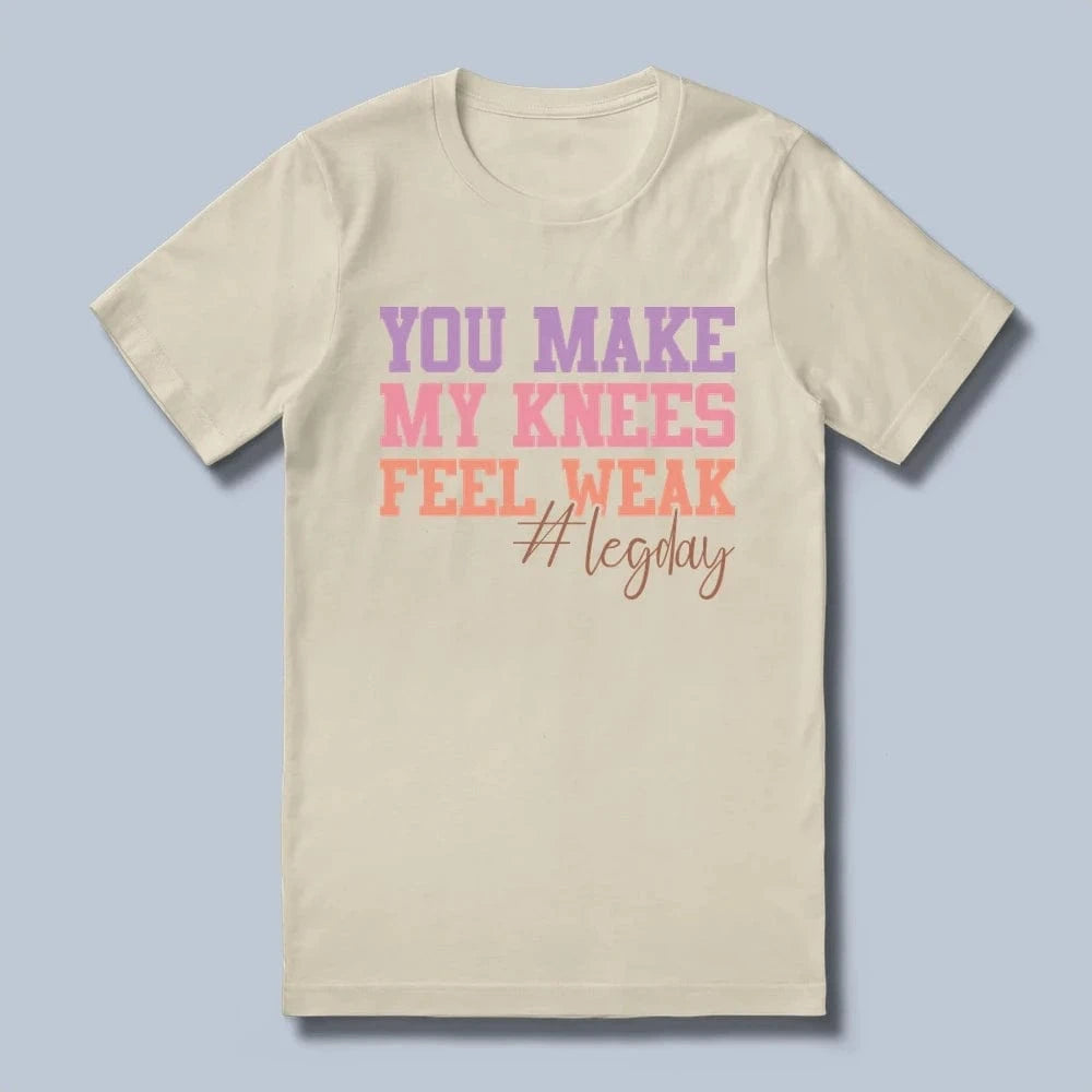 Knees Weak T-Shirt