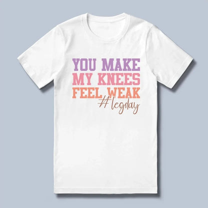 Knees Weak T-Shirt