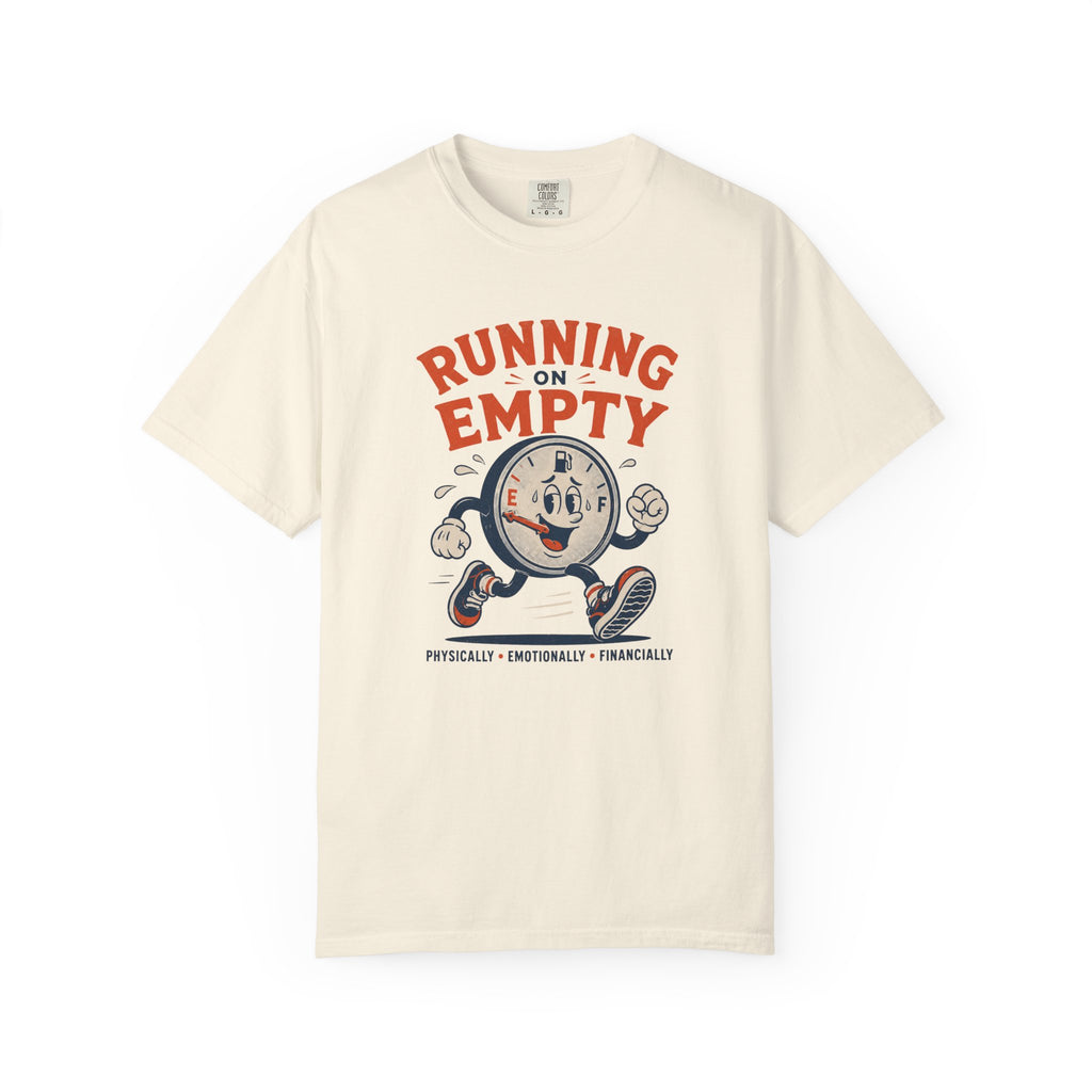 Running on Empty T-Shirt