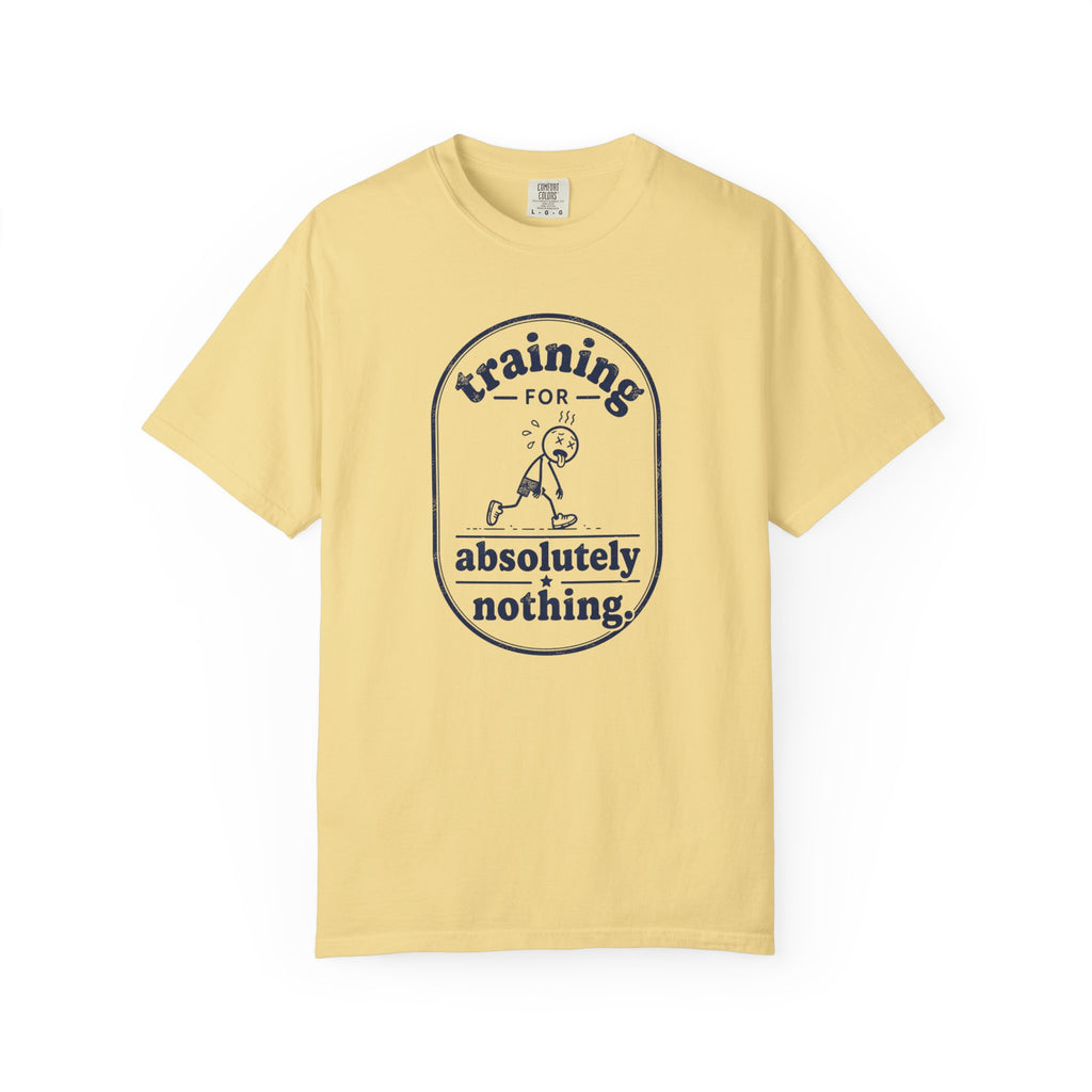 Training for Nothing T-Shirt