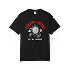 Personal Bestn't T-Shirt