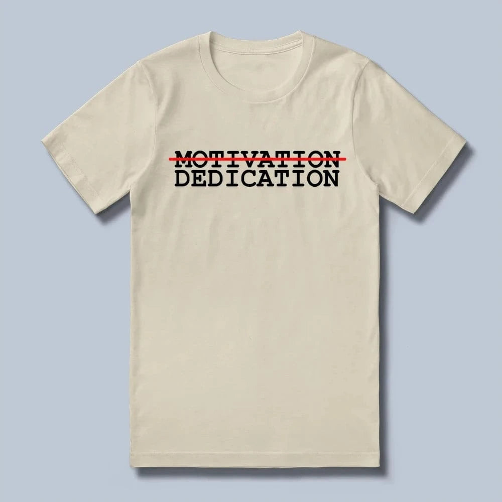 Dedication T-Shirt