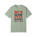 Run Slow T-Shirt