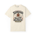 Espresso Yourself T-Shirt