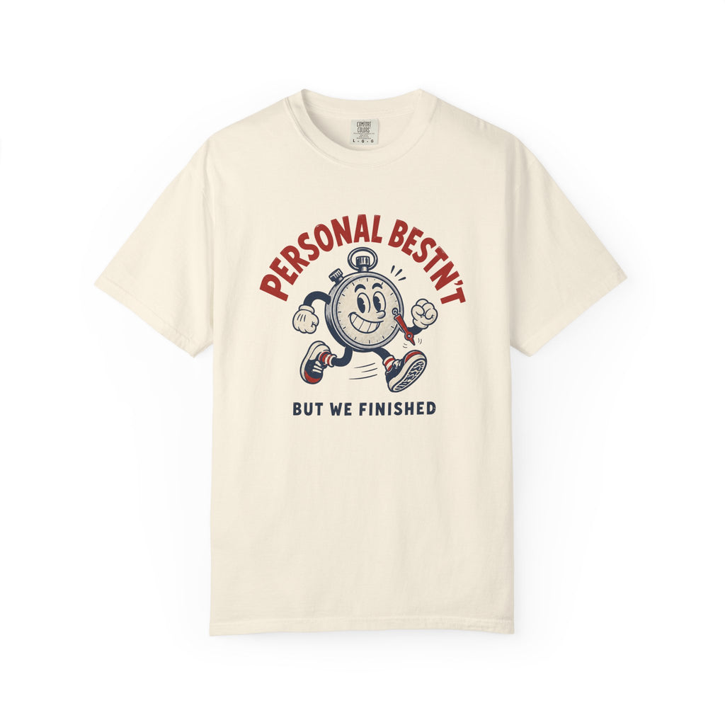 Personal Bestn't T-Shirt