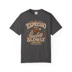 Espresso Yourself T-Shirt