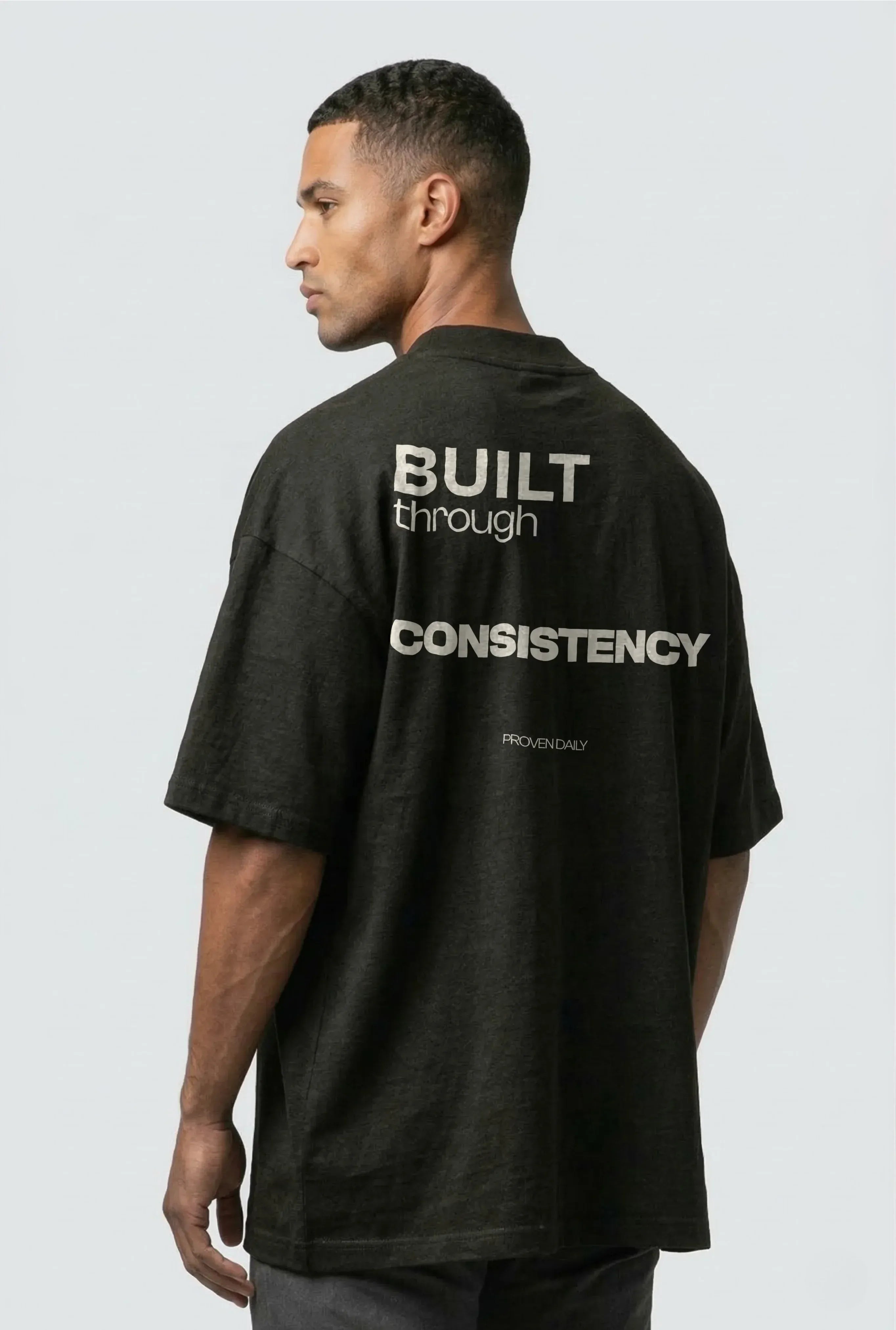 Built Through Consistency T-Shirt