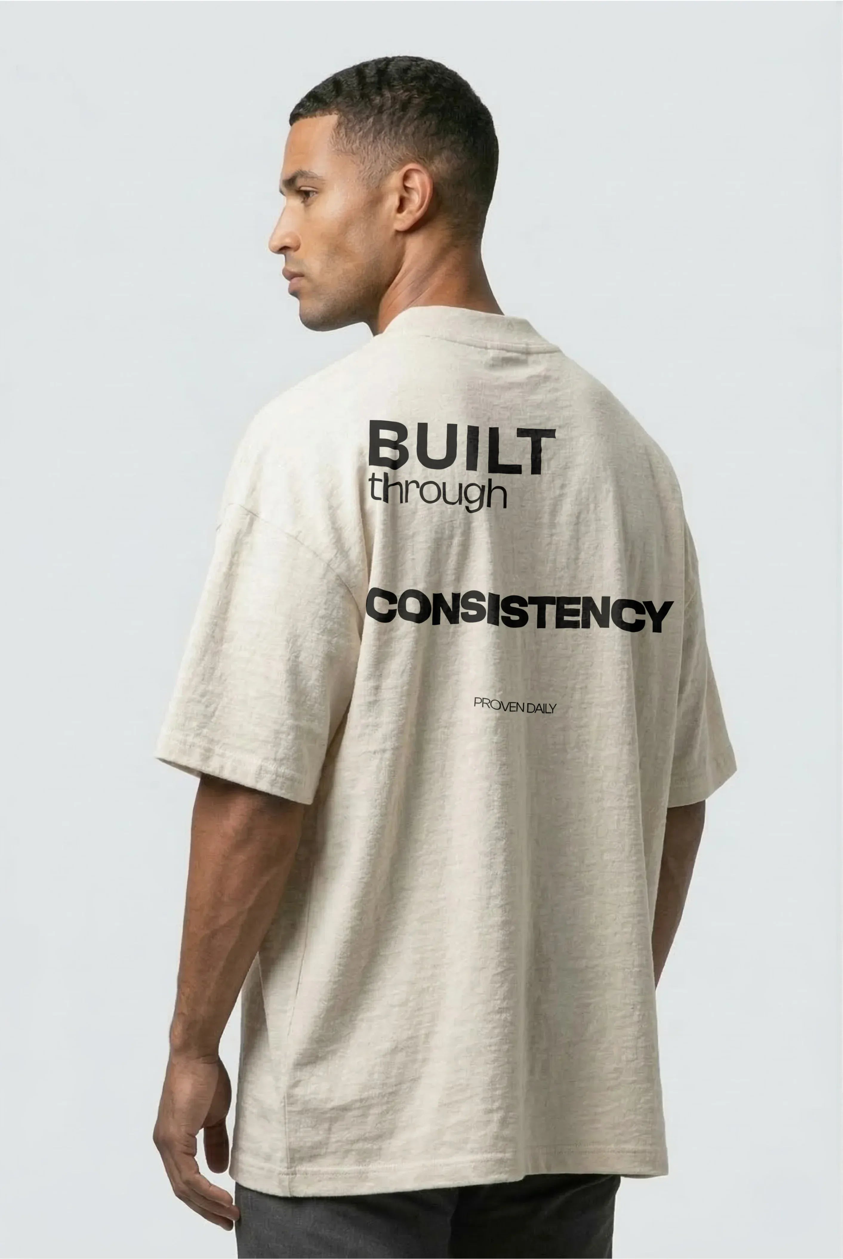 Built Through Consistency T-Shirt