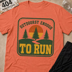 Outdoorsy Enough T-Shirt