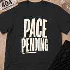 Pace Pending T-Shirt