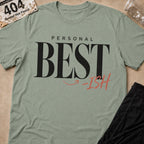 Personal Best-ish T-Shirt