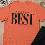 Personal Best-ish T-Shirt